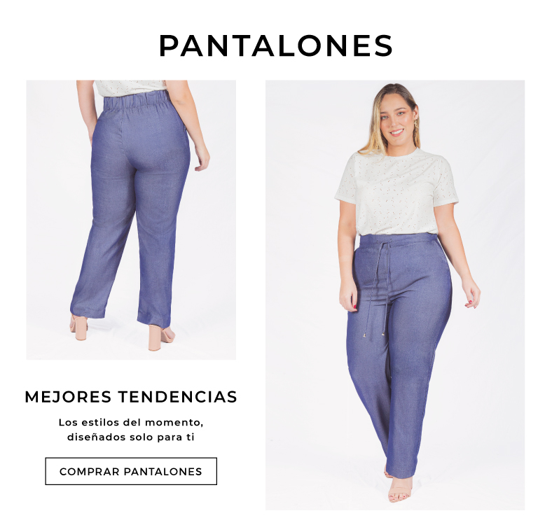 pantalones,  Los estilos del momento, diseñados solo para ti